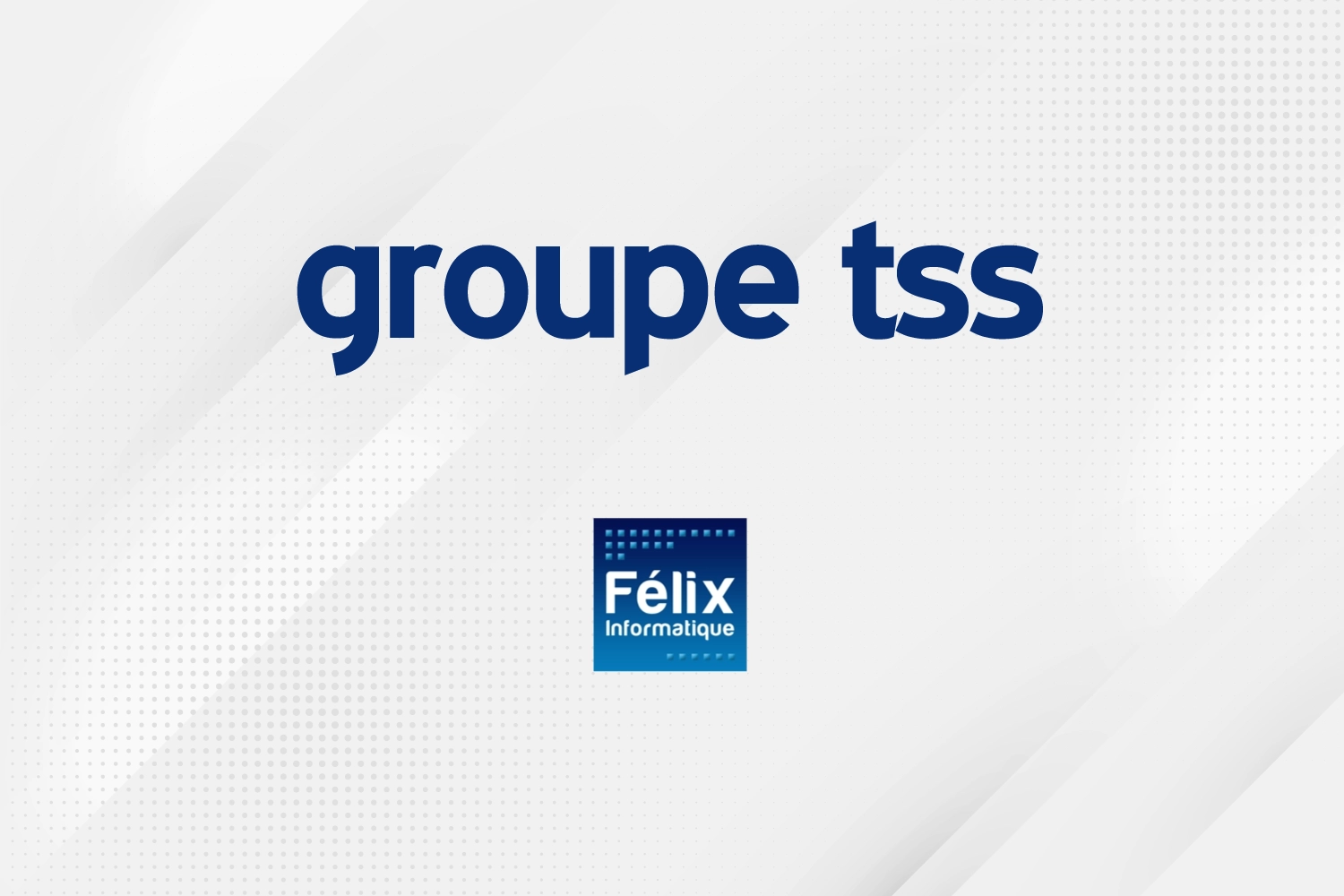 TSS Félix Informatique